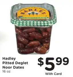 Fry's Hadley pitted deglet noor dates offer