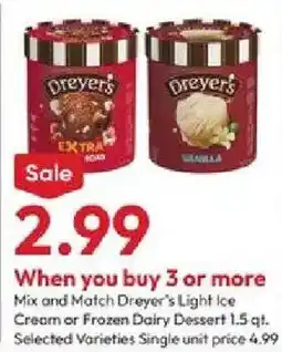 Stater Bros Dreyer's Light Ice Cream or Frozen Dairy Dessert offer