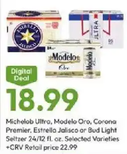 Stater Bros Michelob Ultra, Modelo Oro, Corona Premier, Estrella Jalisco or Bud Light Seltzer offer