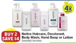 United Supermarkets Native Haircare, Deodorant, Body Wash, Hand Soap or Lotion offer