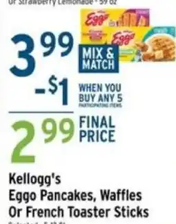 Brookshire's Kellogg's Eggo Pancakes, Waffles Or French Toaster Sticks offer