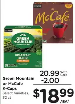 Smith's Green Mountain or McCafe K-Cups offer