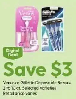 Stater Bros Venus or Gillette Disposable Razors offer