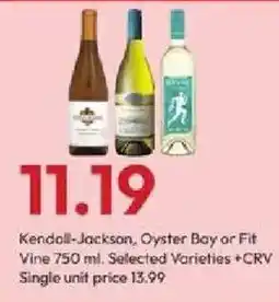 Stater Bros Kendall-Jackson, Oyster Bay or Fit Vine offer