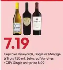 Stater Bros Cupcake Vineyards, Bogle or Ménage à Trois offer