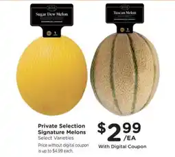 Kroger Private Selection Signature Melons offer