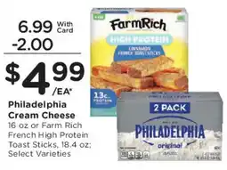 Mariano's Philadelphia Cream Cheese or Farm Rich French High Protein Toast Sticks offer