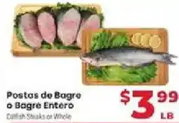 Supermercado El Rancho Daffish Steaks or Whole offer