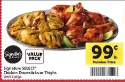 Safeway Signature Select Chicken Drumsticks or Thighs offer