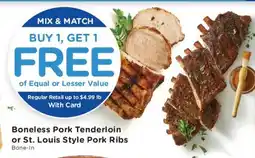 Dillons Boneless Pork Tenderloin or St. Louis Style Pork Ribs offer