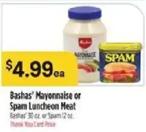Bashas' Mayonnaise or Spam Luncheon Meat