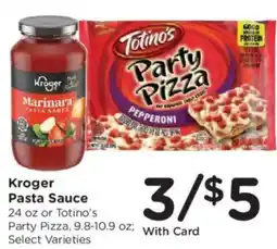 Fry's Kroger Pasta Sauce or Totino's Party Pizza offer