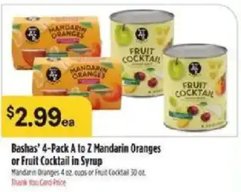 Bashas' 4-Pack A to Z Mandarin Oranges or Fruit Cocktail