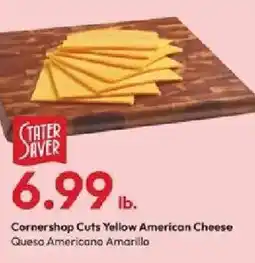 Stater Bros Stater saver cornershop cuts yellow american cheese offer