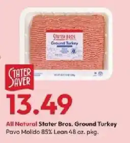Stater Bros All Natural Stater Bros. Ground Turkey offer