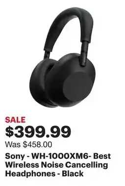 Best Buy Sony - WH-1000XM6- Best Wireless Noise Cancelling Headphones - Black offer