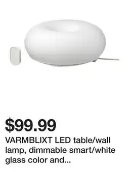 Ikea VARMBLIXT LED table/wall lamp, dimmable smart/white glass color and white spectrum offer
