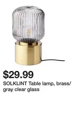 Ikea SOLKLINT Table lamp, brass/gray clear glass offer