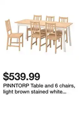 Ikea PINNTORP Table and 6 chairs, light brown stained white stained/light brown stained offer