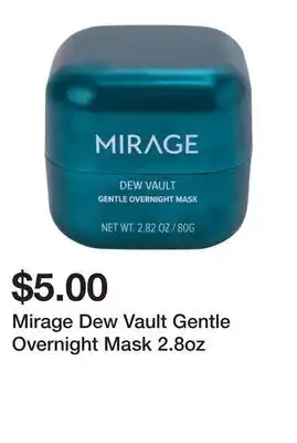 Five Below Mirage Dew Vault Gentle Overnight Mask 2.8oz offer