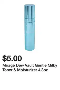 Five Below Mirage Dew Vault Gentle Milky Toner & Moisturizer 4.3oz offer