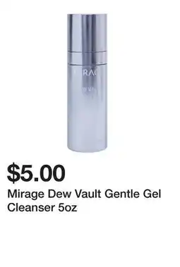 Five Below Mirage Dew Vault Gentle Gel Cleanser 5oz offer