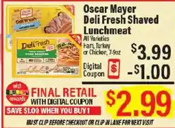 Market Basket Oscar Mayer Deli Fresh Shaved Lunchmeat offer
