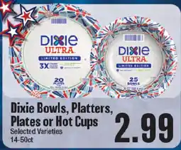 Market Basket Dixie bowls, platters, plates or hot cups offer