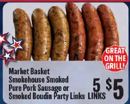 Market Basket Market Basket Smokehouse Smoked Pure Pork Sausage or Smoked Boudin Party Links offer