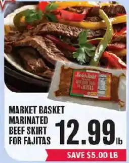 Market Basket Market Basket marinated beef skirt for fajitas offer