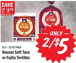 Rouses Rouses Soft Taco or Fajita Tortillas offer