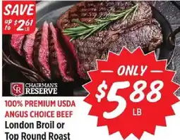 Rouses Chairman's Reserve London Broil or Top Round Roast offer