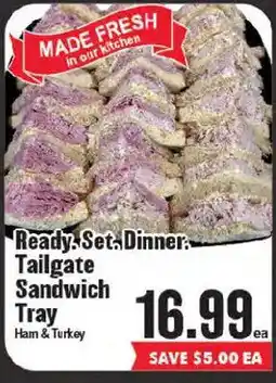 Market Basket Ready. Set. Dinner. Tailgate Sandwich Tray Ham & Turkey offer
