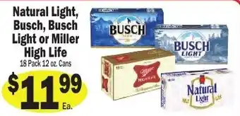 Natural Light, Busch, Busch Light or Miller High Life