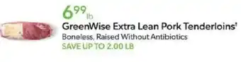 Publix GreenWise extra lean pork tenderloins offer