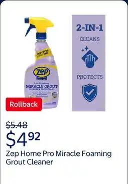 Walmart Zep Home Pro Miracle Foaming Grout Cleaner and Protectant, Morning Dew Scent offer