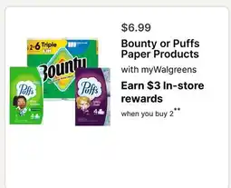 Walgreens Bounty or Puffs Paper Products offer