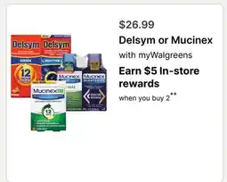 Walgreens Delsym or Mucinex offer