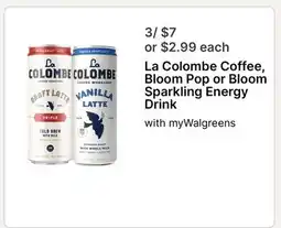 Walgreens La Colombe Coffee, Bloom Pop or Bloom Sparkling Energy Drink offer