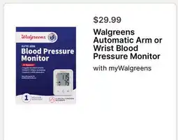 Walgreens Walgreens Automatic Arm or Wrist Blood Pressure Monitor offer