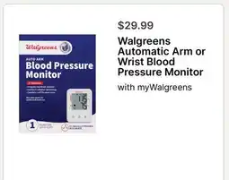 Walgreens Walgreens Automatic Arm or Wrist Blood Pressure Monitor offer