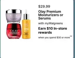 Walgreens Olay Premium Moisturizers or Serums offer