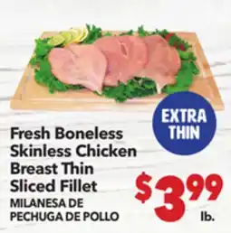 Vallarta Supermarkets Fresh Boneless Skinless Chicken Breast Thin Sliced Fillet offer