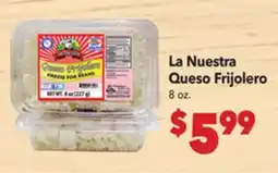 Vallarta Supermarkets La Nuestra Queso Frijolero offer