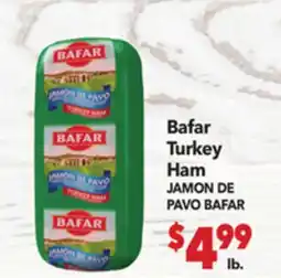 Vallarta Supermarkets Bafar Turkey Ham / JAMON DE PAVO BAFAR offer