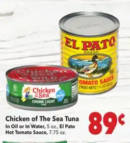 Vallarta Supermarkets Chicken of The Sea Tuna In Oil or In Water, 5 oz., El Pato Hot Tomato Sauce, 7.75 oz offer