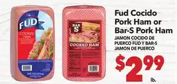 Vallarta Supermarkets Fud Cocido Pork Ham or Bar-S Pork Ham / JAMÓN COCIDO DE PUERCO FUD Y BAR-S JAMÓN DE PUERCO offer