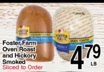 Superior Grocers Foster Farm Oven Roast and Hickory Smoked offer