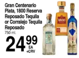 Superior Grocers Gran Centenario Plata, 1800 Reserva Reposado Tequila or Corralejo Tequila Reposado offer