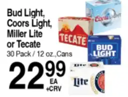 Superior Grocers Bud Light, Coors Light, Miller Lite or Tecate offer